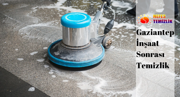 inşaat sonrası temizlik
